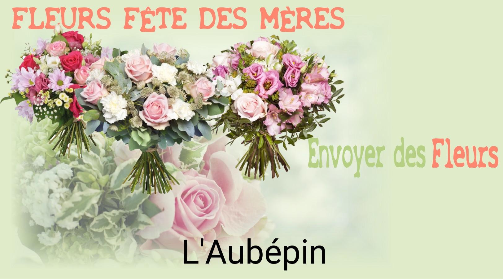 Bouquet de Fête des Mères livré à L'Aubépin